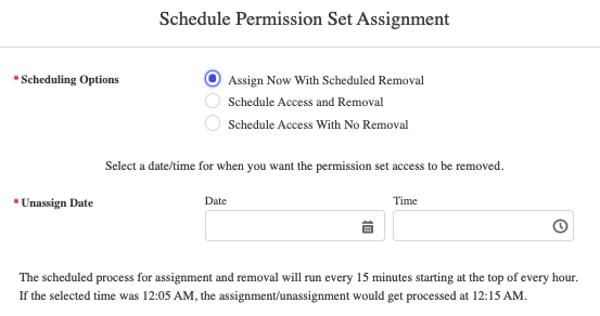 Assign Now With Scheduled Removal